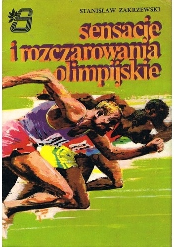 Okładka książki sensacje i rozczarowania olimpijskie